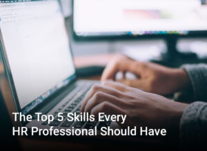 Top 5 HR Skills